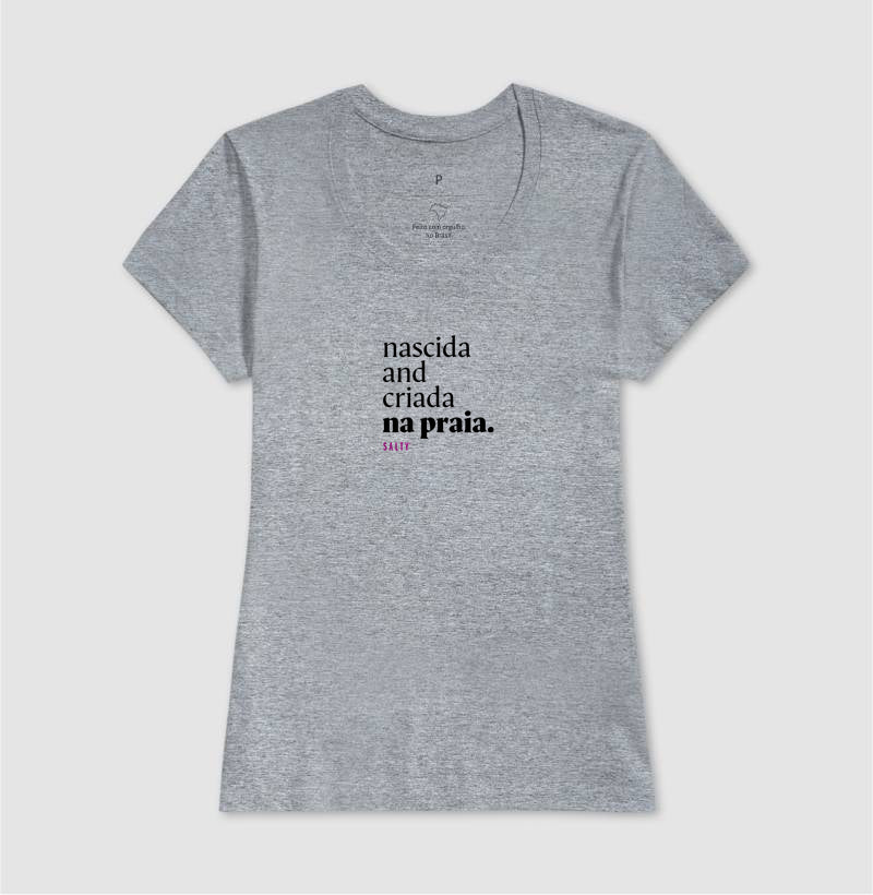 Camiseta Fem. Salty - Nascida na praia