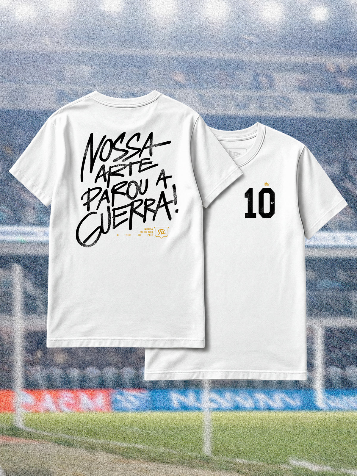 Camiseta Tu - Nossa arte parou a guerra