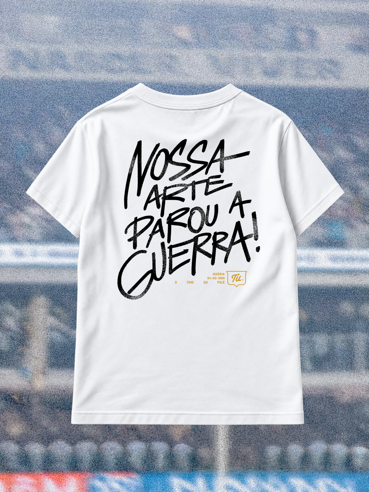 Camiseta Tu - Nossa arte parou a guerra