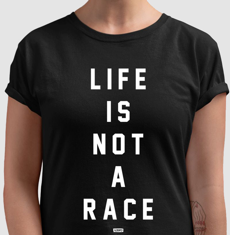 Camiseta Fem. V.Zero - Life is not a Race
